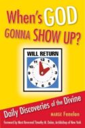 9780764818325 Whens God Gonna Show Up