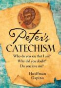9780764819940 Peters Catechism : Who Do You Say That I Am Why Did You Doubt Do You Love M