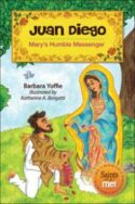 9780764822384 Juan Diego : Marys Humble Messenger