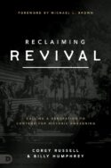 9780768460902 Reclaiming Revival : Calling A Generation To Contend For Historic Awakening