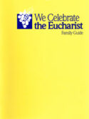 9780782914344 We Celebrate The Eucharist Family Guide