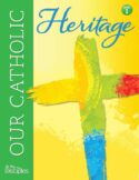 9780782916157 Our Catholic Heritage Student Book Level 1