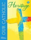 9780782916164 Our Catholic Heritage Student Book Level 2
