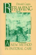 9780800624132 Reframing : A New Method In Pastoral Care
