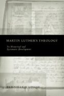 9780800698362 Martin Luthers Theology