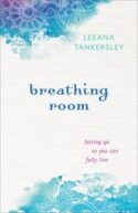 9780800723460 Breathing Room : Letting Go So You Can Fully Live