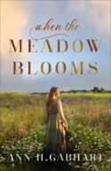 9780800737221 When The Meadow Blooms