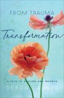 9780800738037 From Trauma To Transformation