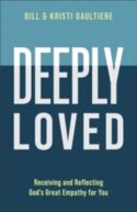 9780800746384 Deeply Loved : Receiving And Reflecting God's Great Empathy For You