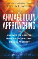 9780800773274 Armageddon Approaching : Uncover The Hopeful Truth About End-Times Biblical
