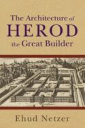 9780801036125 Architecture Of Herod The Great Builder (Reprinted)
