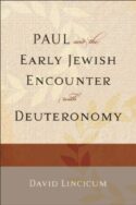 9780801049101 Paul And The Early Jewish Encounter With Deuteronomy