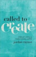 9780801075186 Called To Create (Reprinted)