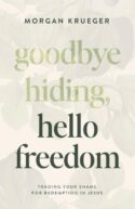 9780802432896 Goodbye Hiding Hello Freedom