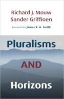 9780802806581 Pluralisms And Horizons