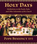 9780802865182 Holy Days : Meditations On The Feasts Fasts And Other Solemnities Of The Ch