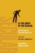 9780802868770 At The Limits Of The Secular