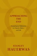 9780802869593 Approaching The End