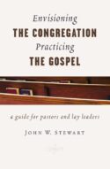 9780802871640 Envisioning The Congregation Practicing The Gospel
