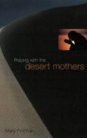 9780814615225 Praying With The Desert Mothers