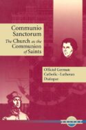 9780814625668 Communio Sanctorum : The Church As The Communion Of Saints