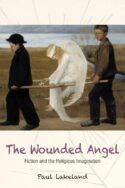 9780814646229 Wounded Angel : Fiction And The Religious Imagination