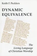 9780814661918 Dynamic Equivalence : The Living Language Of Christian Worship