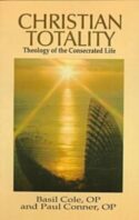 9780818907982 Christian Totality : Theology Of The Consecrated Life