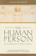 9780819833945 Human Person : According To John Paul II