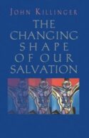 9780824524227 Changing Shape Of Our Salvation