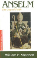 9780824525132 Anselm : The Joy Of Faith