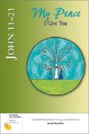 9780829415698 John 11-21 : My Peace I Give You (Student/Study Guide)