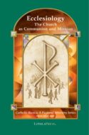 9780829417265 Ecclesiology : The Church As Communion And Mission