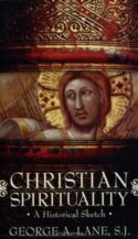 9780829420814 Christian Spirituality : A Historical Sketch
