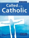 9780829436778 Called To Be Catholic Young Peoples Book