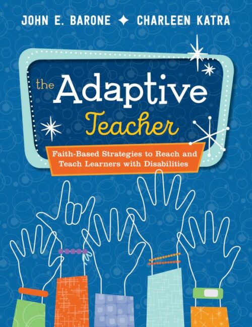 9780829445169 Adaptive Teacher : Faith-Based Strategies To Reach And Teach Learners With
