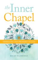 9780829449334 Inner Chapel : Embracing The Promises Of God