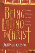 9780830823741 Being Latino In Christ