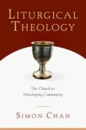 9780830827633 Liturgical Theology : The Church As Worshiping Community