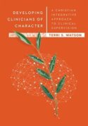 9780830828630 Developing Clinicians Of Character