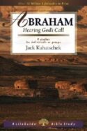 9780830830473 Abraham : Hearing Gods Call (Student/Study Guide)