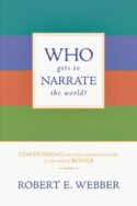 9780830834815 Who Gets To Narrate The World