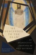 9780830852581 He Descended To The Dead
