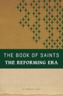 9780834134959 Book Of Saints The Reforming Era