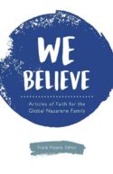 9780834136595 We Believe : Articles Of Faith For The Global Nazarene Family