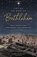 9780835819305 Let Us Go Now To Bethlehem