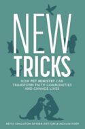 9780835820745 New Tricks : How Pet Ministry Can Transform Faith Communities And Change Li