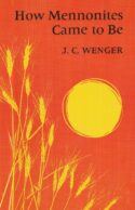 9780836118322 How Mennonites Came To Be
