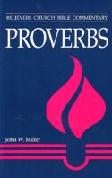 9780836192926 Proverbs : Believers Church Bible Commentary