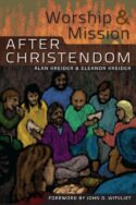 9780836195545 Worship And Mission After Christendom